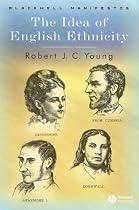 The Idea of English Ethnicity (Blackwell Manifestos)