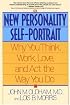 The New Personality Self-Portrait: Why You Think, Work, Love and Act the Way You Do