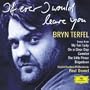 Bryn Terfel - If Ever I Would Leave You (Songs from My Fair Lady, On a Clear Day, Camelot, The Little Prince, Brigadoon)