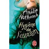 Hygi�ne de l'assassinpar Am�lie Nothomb