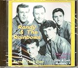 RANDY & THE RAINBOWS-BETTER THAN EVER (UK Import)