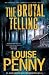 The Brutal Telling (Hardcover)