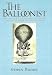 Search : The Balloonist: The Story of T. S. C. Lowe---Inventor, Scientist, Magician, and Father of the U.S. Air Force