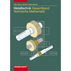 Metalltechnik, Gesamtband, Technische Mathematik