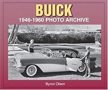Buick: 1946-1960 Photo Archive