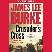 Crusader's Cross: A Dave Robicheaux Novel | [James Lee Burke]