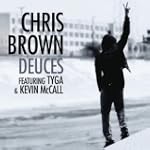 Deuces Featuring Tyga & Kevin McCall [Explicit] - Chris Brown