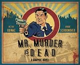 Mr. Murder Is Dead