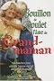 Bouillon de poulet ame de grand-maman