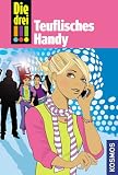 Die drei !!! Teuflisches Handy (drei Ausrufezeichen) - Henriette Wich
