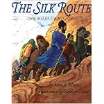 The Silk Route: 7,000 Miles of History book cover