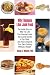 Search : Why Humans Like Junk Food: The Inside Story on Why You Like Your Favorite Foods, the Cuisine Secrets of Top Chefs, and How to Improve Your Own Cooking Without a Recipe!