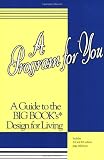 A Program For You: A Guide To the Big Books Design For Living