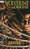 Wolverine: Origins, Vol. 2: Savior