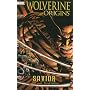 Savior: Origins - Savior v. 2 (Wolverine (Marvel) (Quality Paper))