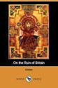 On the Ruin of Britain (Dodo Press)