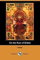 On the Ruin of Britain (Dodo Press)