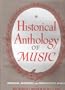 Historical Anthology of Music, Volume I: Oriental, Medieval, and Renaissance Music: Revised Edition (Oriental, Medieval, & Renaissance Music)