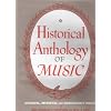 Historical Anthology of Music, Volume I: Oriental, Medieval, and Renaissance Music: Revised Edition (Oriental, Medieval, & Renaissance Music)
