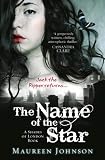 Shades of London (1) - The Name of the Star