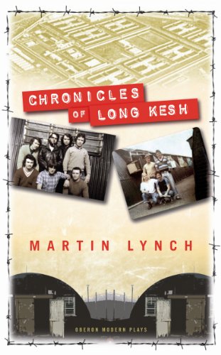 Chronicles of Long Kesh (Oberon Modern Plays)