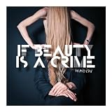 If Beauty Is A Crime