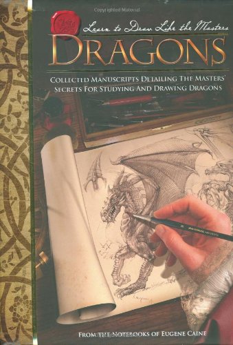 Learn to Draw Like the Masters: Dragons