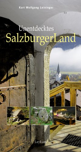Unentdecktes Salzburger Land