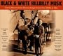 Black & White Hillbilly Music: Early Harmonica Recordings from the 1920s & 1930's