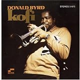 Revue Donald Byrd  / Kofi