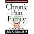Chronic Pain and the Family: A New Guide (Harvard University Press Family Health Guides)