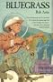 Bluegrass: From the lonesome wail of a mountain love song to the hammering drive of the Scuggs-style banjo, the story of an American musical tradition