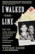 I Walked the Line: My Life with Johnny