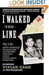 I Walked the Line: My Life with Johnny