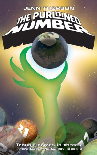 The Purloined Number (There Goes the Galaxy Book 2)