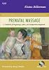 Prenatal Massage: A Textbook of Pregnancy, Labor, and Postpartum Bodywork (Mosby's Massage Career Development)