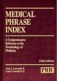 Medical Phrase Index, Fifth Edition