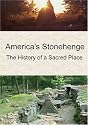 America's Stonehenge: The History of a Sacred Place