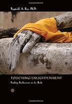 health and healing ~  Touching Enlightenment: Finding Realization in the Body