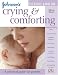 Book Crying  &  Comforting (Johnson's Everyday Babycare)