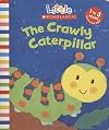 The Crawly Caterpillar (Little Scholastic)
