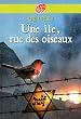 Une �le, rue des oiseaux