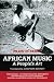 African Music: A People's Art