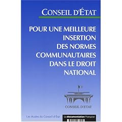 Pour une meilleure insertion des normes communautaires dans le droit national