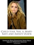 Child Star, Vol. 6: Mary-Kate and Ashley Olsen