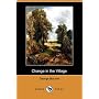 Change in the Village (Dodo Press)