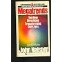 Megatrends: Ten New Directions Transforming Our Lives
