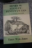 Henry M. Stanley : pentewyn tân : a'i gymhlethdod Phaetonaidd