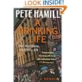 A Drinking Life: A Memoir by  Pete Hamill