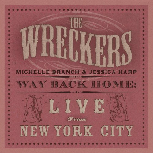 The Wreckers - Way Back Home: Live From New York City - Zortam Music